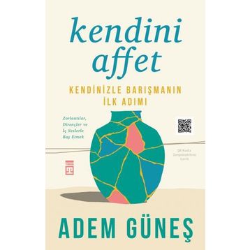Kendini Affet - Adem Günes - Timas Yayinlari