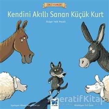 Kendini Akıllı Sanan Küçük Kurt - Kolektif