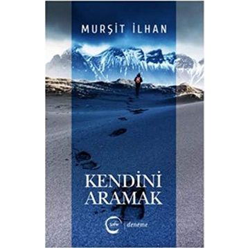 Kendini Aramak - İhsan Fazlıoğlu