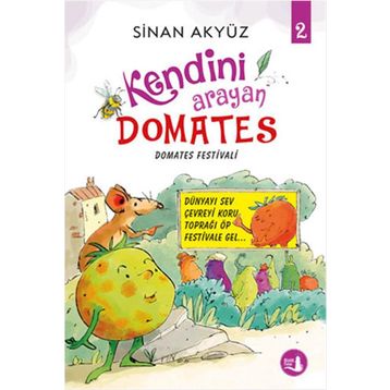 Kendini Arayan Domates 2 - Sinan Akyüz