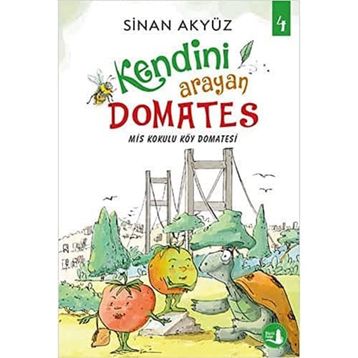 Kendini Arayan Domates 4 - Sinan Akyüz