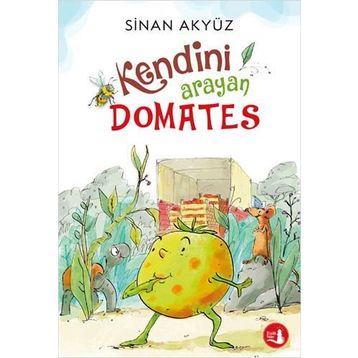 Kendini Arayan Domates - Sinan Akyüz
