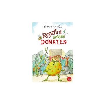 Kendini Arayan Domates - Sinan Akyüz