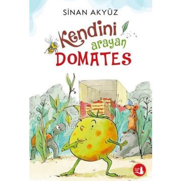 Kendini Arayan Domates - Sinan Akyüz