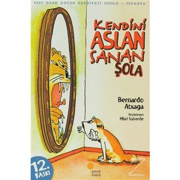 Kendini Aslan Sanan Şola-Bernardo Atxaga