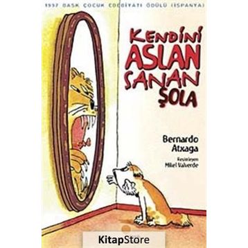 Kendini Aslan Sanan Şola-Bernardo Atxaga