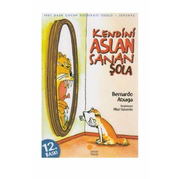 Kendini Aslan Sanan Şola-Bernardo Atxaga