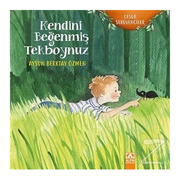 Kendini Beğenmiş Tekboynuz - Aysun Berktay Özmen