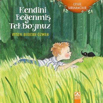 Kendini Beğenmiş Tekboynuz - Aysun Berktay Özmen