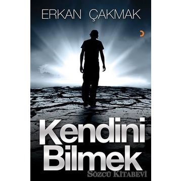 Kendini Bilmek - Erkan Çakmak