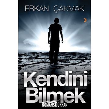 Kendini Bilmek - Erkan Çakmak