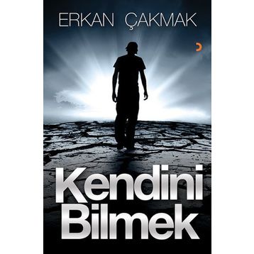 Kendini Bilmek - Erkan Çakmak