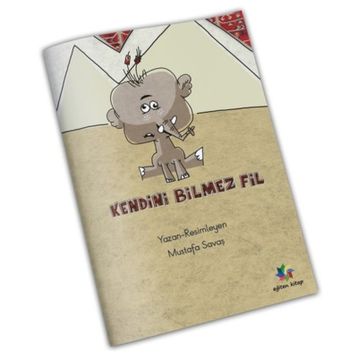 Kendini Bilmez Fil - Mustafa Savaş