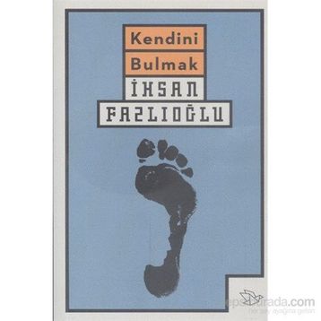 Kendini Bulmak - İmami Gazali