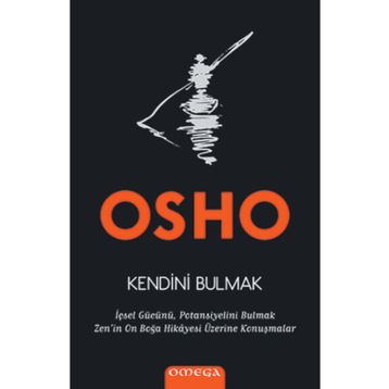 Kendini Bulmak - Osho