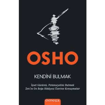 Kendini Bulmak - Osho