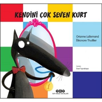 Kendini Çok Seven Kurt - Orianne Lallemand