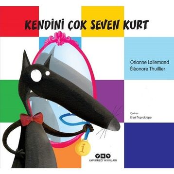 Kendini Çok Seven Kurt - Orianne Lallemand