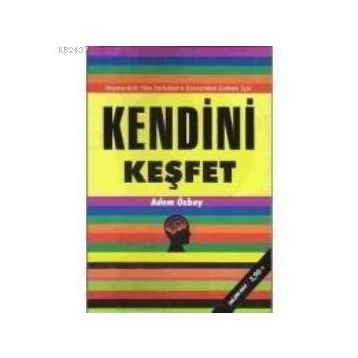 KENDINI KEŞFET - ADEM ÖZBAY