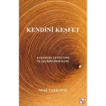 Kendini Keşfet - Ayşe Yazılıtaş
