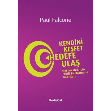 Kendini Keşfet Hedefe Ulaş - Paul Falcone