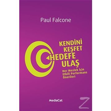Kendini Keşfet Hedefe Ulaş - Paul Falcone