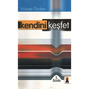 KENDINI KEŞFET - YÜKSEL ÖZDEN