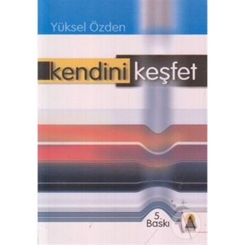 KENDINI KEŞFET - YÜKSEL ÖZDEN