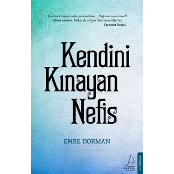 Kendini Kınayan Nefis - Emre Dorman