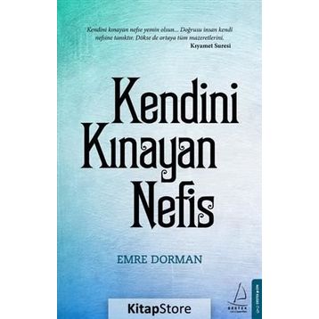 Kendini Kınayan Nefis - Emre Dorman