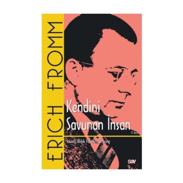 Kendini Savunan İnsan - Erich Fromm