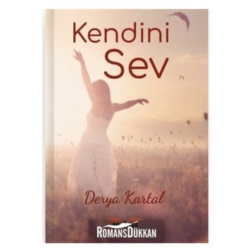Kendini Sev - Derya Kartal
