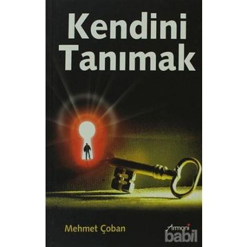 KENDINI TANIMAK - MEHMET ÇOBAN