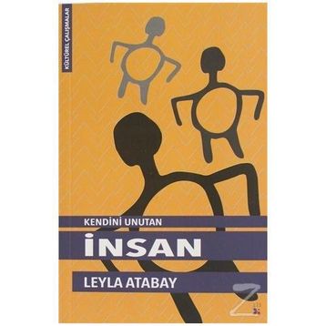 Kendini Unutan Insan - Leyla Atabay