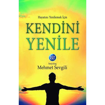 Kendini Yenile - Mehmet Sevgili