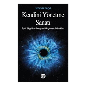 Kendini Yönetme Sanatı - Sezaver Seçki