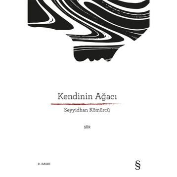Kendinin Ağacı - Seyyidhan Kömürcü