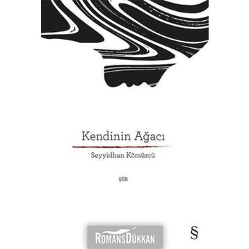 Kendinin Ağacı - Seyyidhan Kömürcü