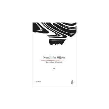 Kendinin Ağacı - Seyyidhan Kömürcü