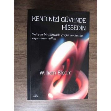 KENDINIZI GÜVENDE HISSEDIN - WILLIAM BLOOM