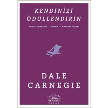 KENDINIZI ÖDÜLLENDIRIN - DONNA DALE CARNEGIE