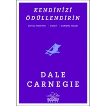 KENDINIZI ÖDÜLLENDIRIN - DONNA DALE CARNEGIE