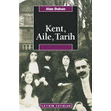 KENT, AILE, TARIH - ALAN DUBEN