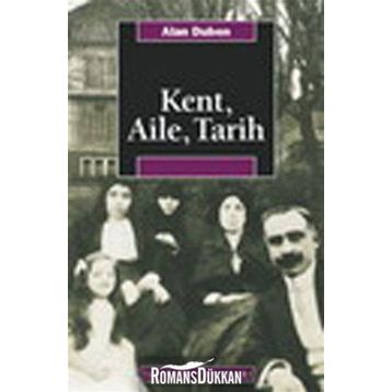 KENT, AILE, TARIH - ALAN DUBEN