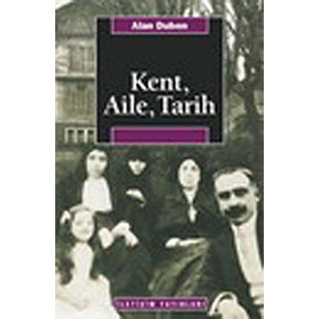 KENT, AILE, TARIH - ALAN DUBEN