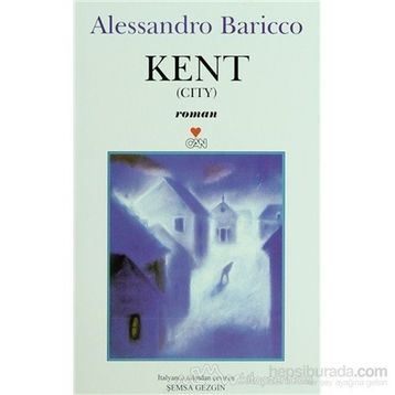 KENT - ALESSANDRO BARICCO