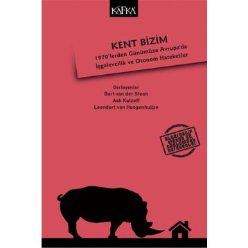 Kent Bizim Bart van der Steen - Ask Katzeff,Bart Steen,Leendert Hoogenhuijze