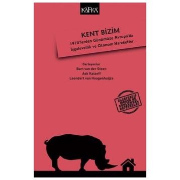 Kent Bizim Bart van der Steen - Ask Katzeff,Bart Steen,Leendert Hoogenhuijze