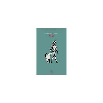 KENT - CLIFFORD D. SIMAK