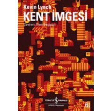 KENT İMGESİ - KEVIN LYNCH (ISBN:9789944889483)